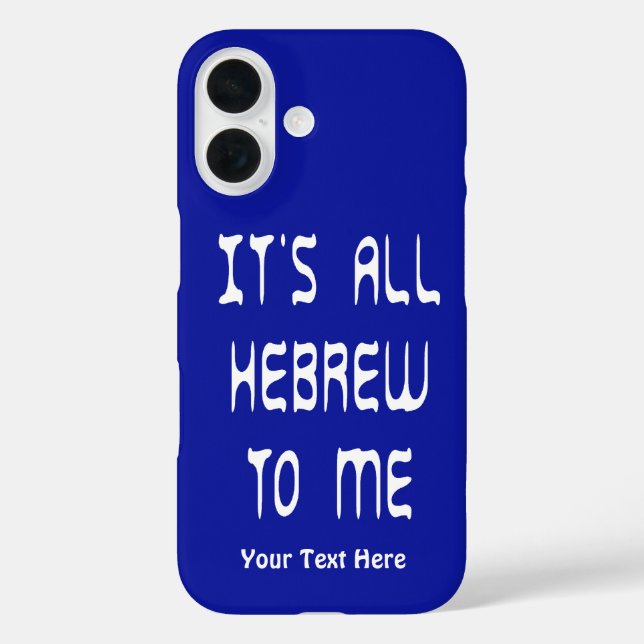 It's All Hebrew To Me Case-Mate iPhone Case (Back)
