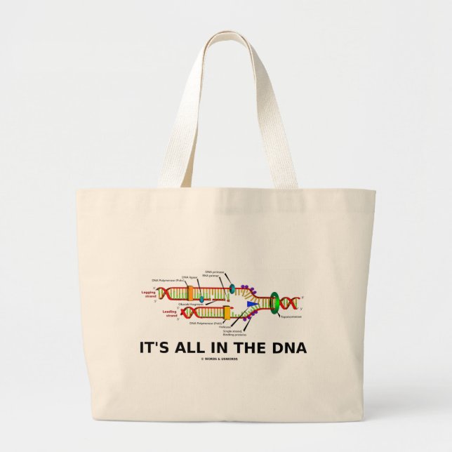 It's All In The DNA Molecular Biology Humour Large Tote Bag (Front)