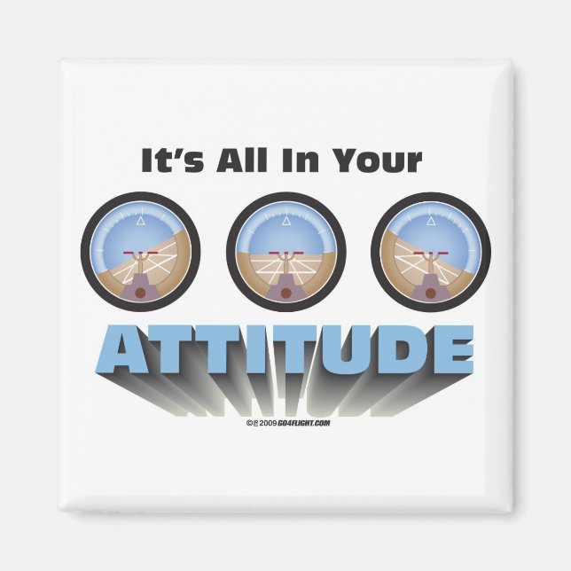 It's all in your attitude magnet (Front)