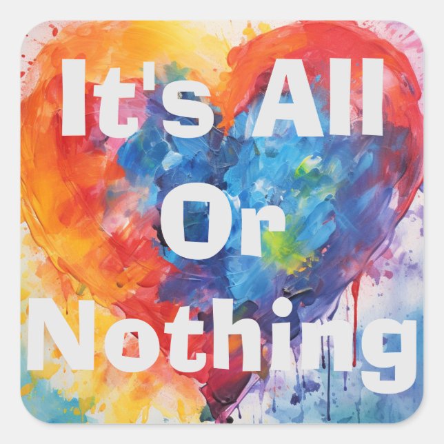  It's All Or Nothing Sticker (Front)