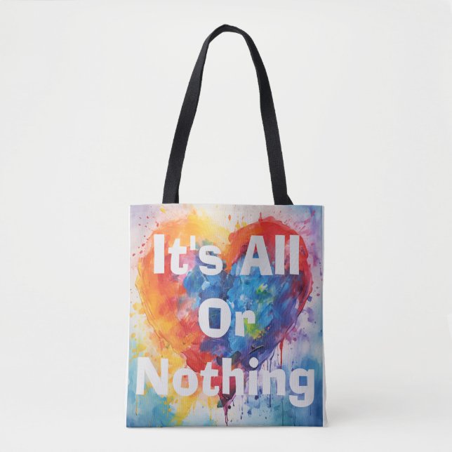  It's All Or Nothing Tote Bag (Front)