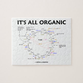 It's All Organic (Krebs Cycle Humour) Jigsaw Puzzle