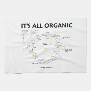 It's All Organic (Krebs Cycle) Tea Towel