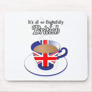 It's All So Frightfully British Mouse Pad