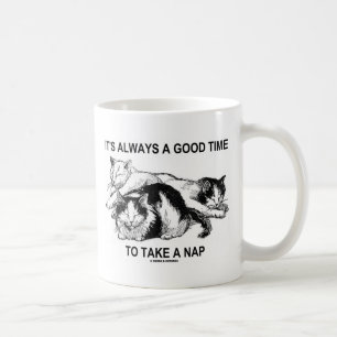 It's Always A Good Time To Take A Nap (Three Cats) Coffee Mug