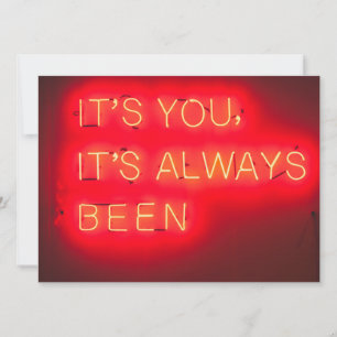It's Always Been You Romantic Neon Photo