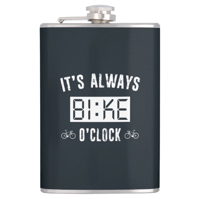It's Always Bike O'Clock Hip Flask (Front)