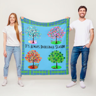 It's Always Pickleball Season - Four Seasons Tree  Fleece Blanket