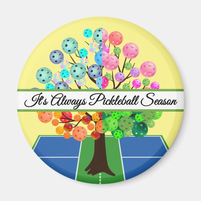 It's Always Pickleball Season - Four Seasons Tree Magnet (Front)
