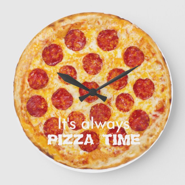 It's always PIZZA TIME Large Clock (Front)