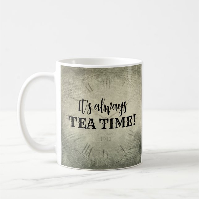 It's Always Tea Time Mug (Left)