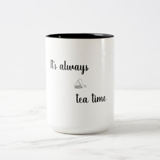 It's always tea time tea mug with graphic
