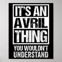 Its An Avril Thing You Wouldnt Understand Surname 