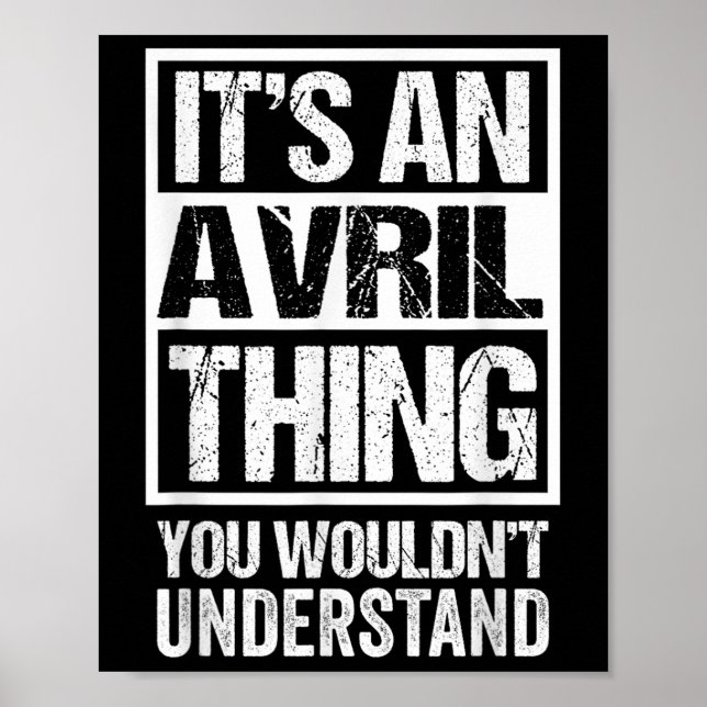 Its An Avril Thing You Wouldnt Understand Surname  Poster (Front)