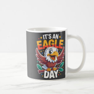 It's An Eagle Day Funny Cute Cartoon Animal Humour Coffee Mug