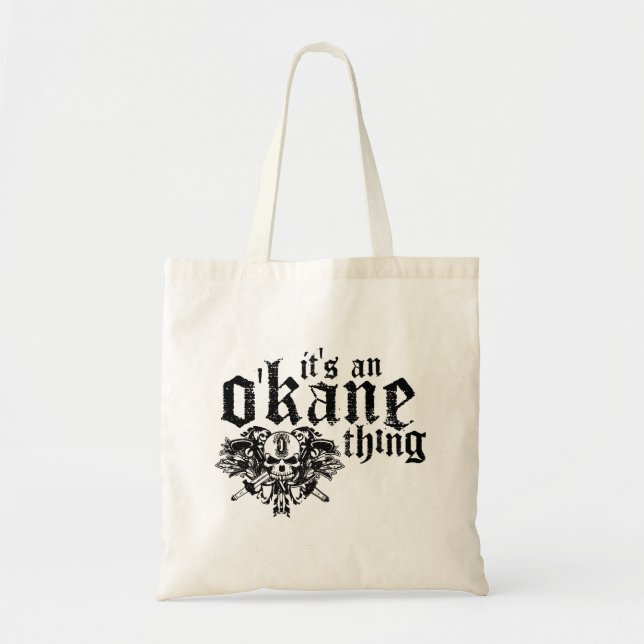 It's An O'Kane Thing Tote Bag (Front)