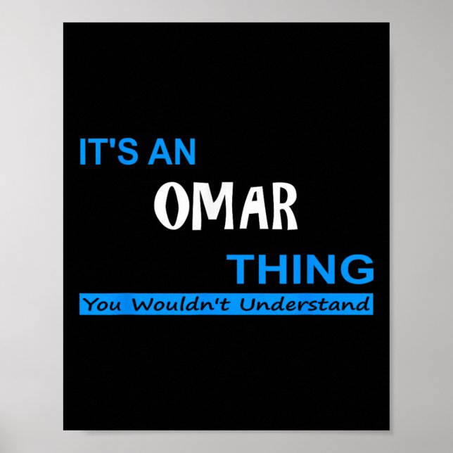 Its An Omar Thing, You Wouldnt Understand  Poster (Front)