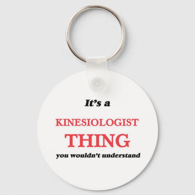 It's and Kinesiologist thing, you wouldn't underst Key Ring (Front)