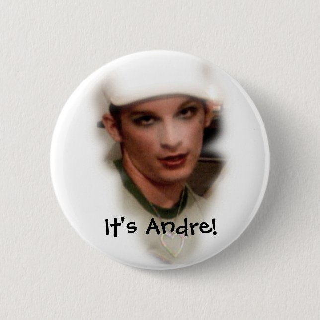 It's Andre! button (Front)