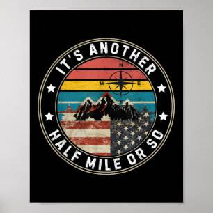 Its Another Half Mile Or So Vintage American Flag Poster