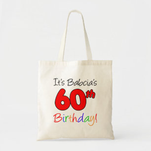 It's Babcia's 60th Birthday Fun and Colourful Tote Bag