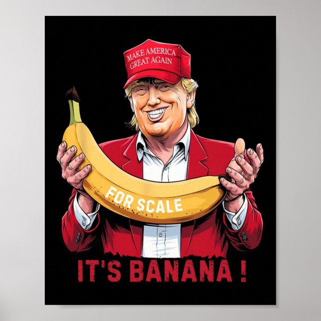 It's Banana (for Scale) Starship Funny Trump Tee 0 Poster (Front)