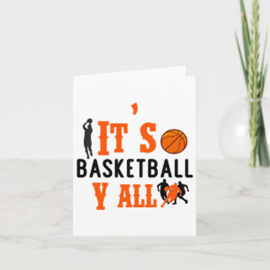 It's Basketball Y'all For Fun Card