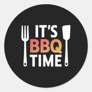 It's Bbq Time Grilling Bbq Lover Meat Smoker  Classic Round Sticker