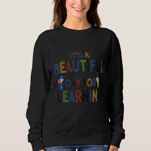 It's Beautiful Day For Learning Hello Summer 2022 Sweatshirt (Front)