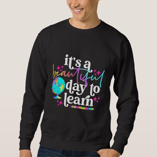 It's Beautiful Day For Learning Retro Teacher Stud Sweatshirt (Front)