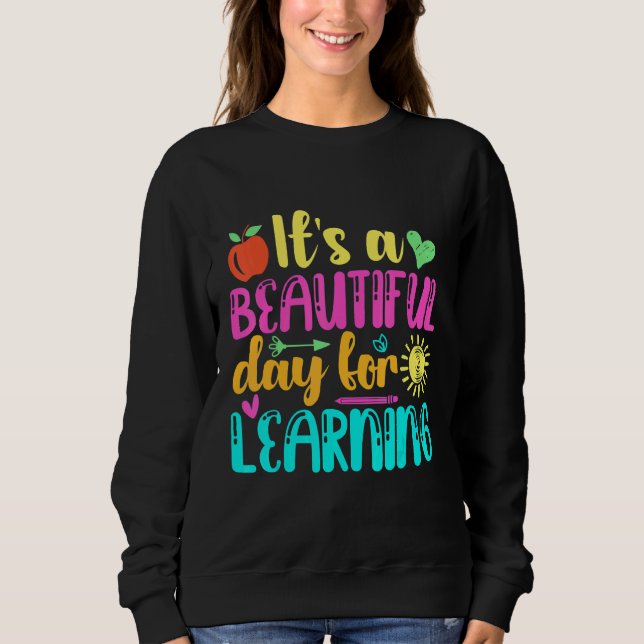 It's Beautiful Day For Learning Retro Teacher Stud Sweatshirt (Front)