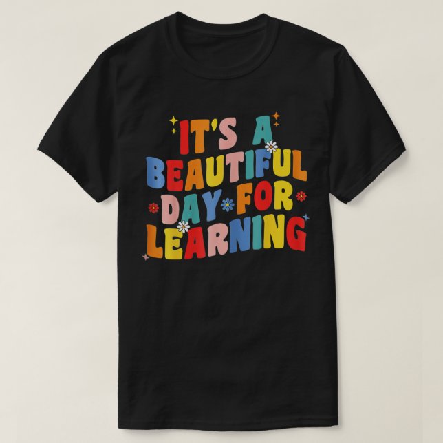 It's Beautiful Day For Learning Retro Teacher Stud T-Shirt (Design Front)