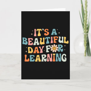 It's Beautiful Day For Learning - Retro Teacher Wo Card