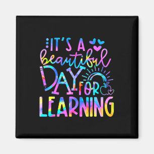 It's Beautiful Day For Learning Tie Dye Back To S Magnet
