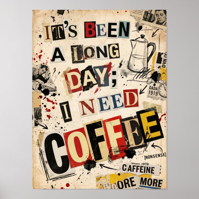 it's been a long day i need coffee poster (Front)