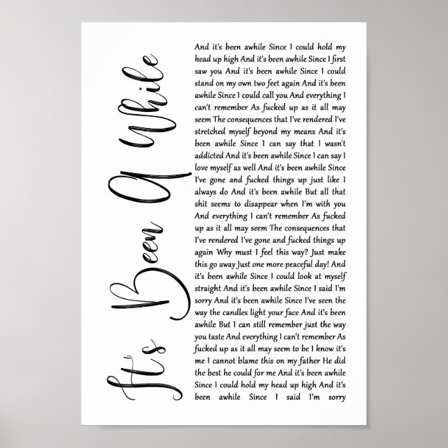It's Been A While White Script Song Lyric Print (Front)