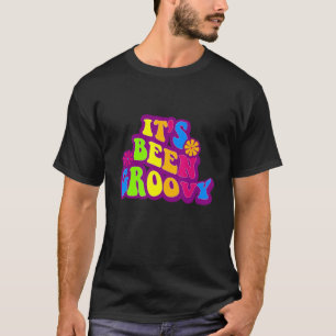It's Been Groovy   Retro Seventies Disco Era T-Shirt