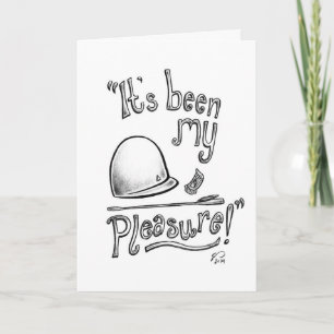 "It's been my pleasure!" Tour Guide Greeting Card