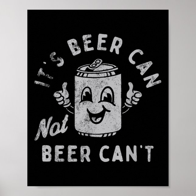 It's Beer Can Not Beer Can't  Poster (Front)