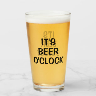 It's Beer O'clock Glass