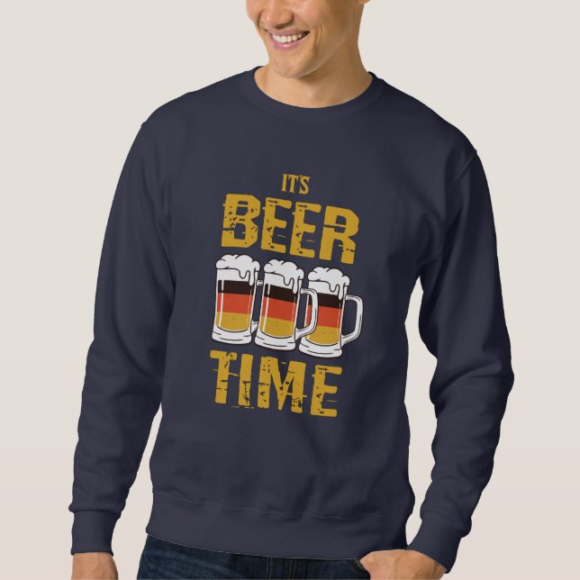 It's beer time sweatshirt (Front)