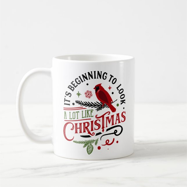 It's Beginning To Look A Lot Like Christmas Coffee Mug (Left)