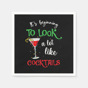 It's Beginning To Look A Lot Like Cocktails Funny  Napkin