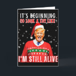 Its Beginning To Look A Lot Like Trump  Card<br><div class="desc">Its Beginning To Look A Lot Like Trump</div>