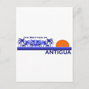 It's Better in Antigua Postcard