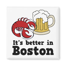 It's better in Boston magnet