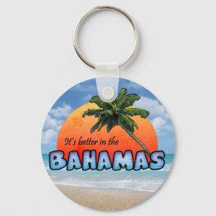 It's better in the Bahamas Key Ring
