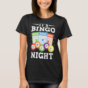 It's Bingo Night Bingo Birthday Party Bingo Squad T-Shirt