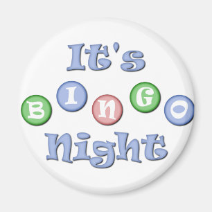 It's Bingo Night Magnet