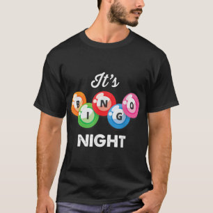 It's Bingo Night Womens Funny Bingo Player Lover M T-Shirt